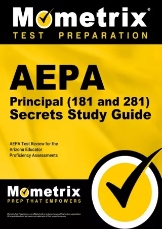 DOWNLOA T  AEPA Principal 181 and 281 Secrets Study Guide AEPA Test