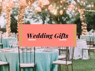 Best Wedding Gift Ideas for Couples
