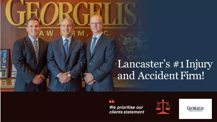 lancaster s 1 injury and accident firm