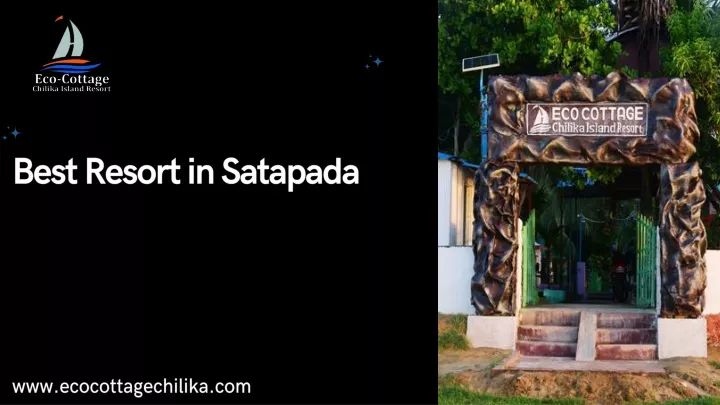 best resort in satapada