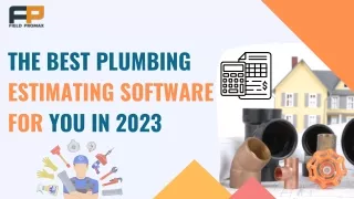 The Best Plumbing Estimating Software for You in 2023
