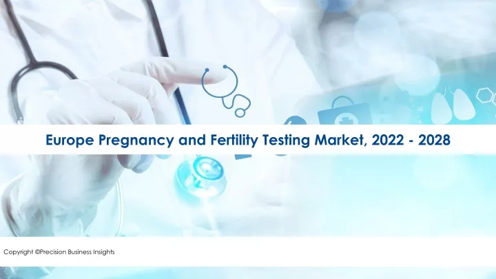europe pregnancy and fertility testing market