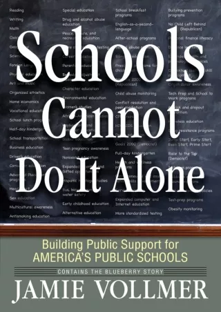 DOWNLOA T  Schools Cannot Do It Alone