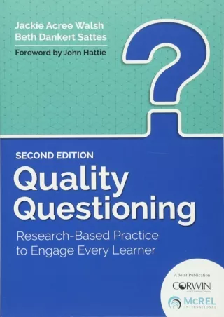 DOWNLOA T  Quality Questioning Research Based Practice to Engage Every