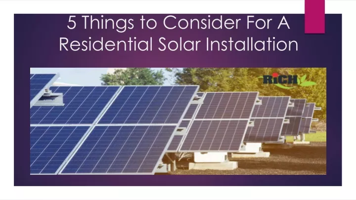 5 things to consider for a residential solar installation