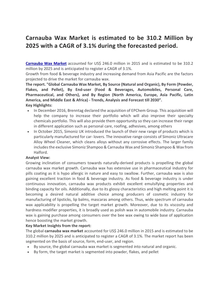 carnauba wax market is estimated