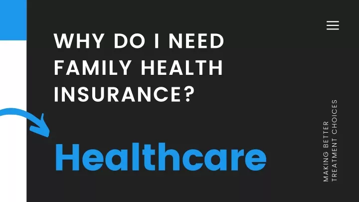 why do i need family health insurance healthcare