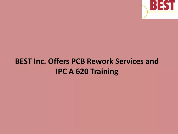 best inc offers pcb rework services