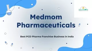 Medmom Pharmaceuticals PCD Pharma Franchise in India