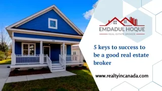 5 keys to success to be a good real estate broker