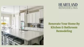 Renovate Your Home By Kitchen & Bathroom Remodeling In Wildwood Mo