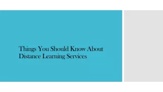 Things You Should Know About Distance Learning Services