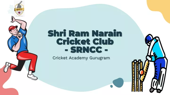 shri ram narain cricket club srncc