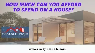 How Much Can You Afford to Spend on a House