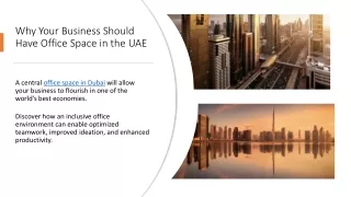 Why Your Business Should Have Office Space in the UAE​