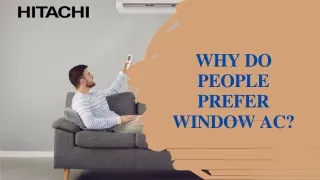 why do people prefer window ac