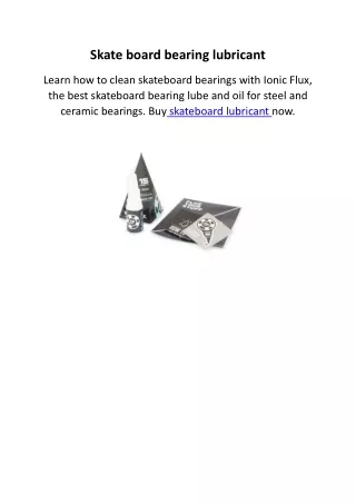 Skate-board-bearing-lubricant