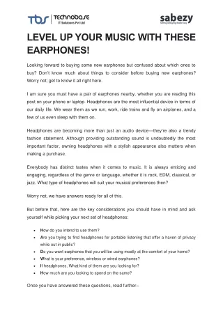 LEVEL UP YOUR MUSIC WITH THESE EARPHONES