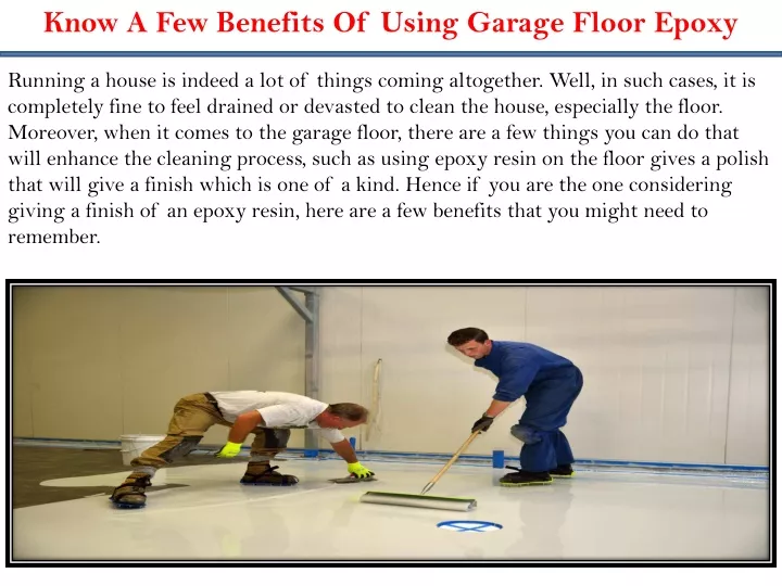 know a few benefits of using garage floor epoxy