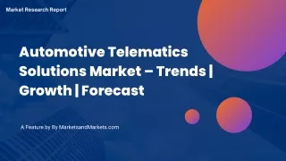 Automotive Telematics Solutions Market – Trends | Growth | Forecast