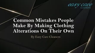 Common Mistakes People Make By Making Clothing Alterations On Their Own