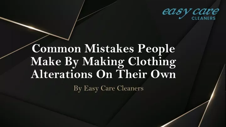 common mistakes people make by making clothing alterations on their own