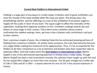 Current Best Fielders in International Cricket