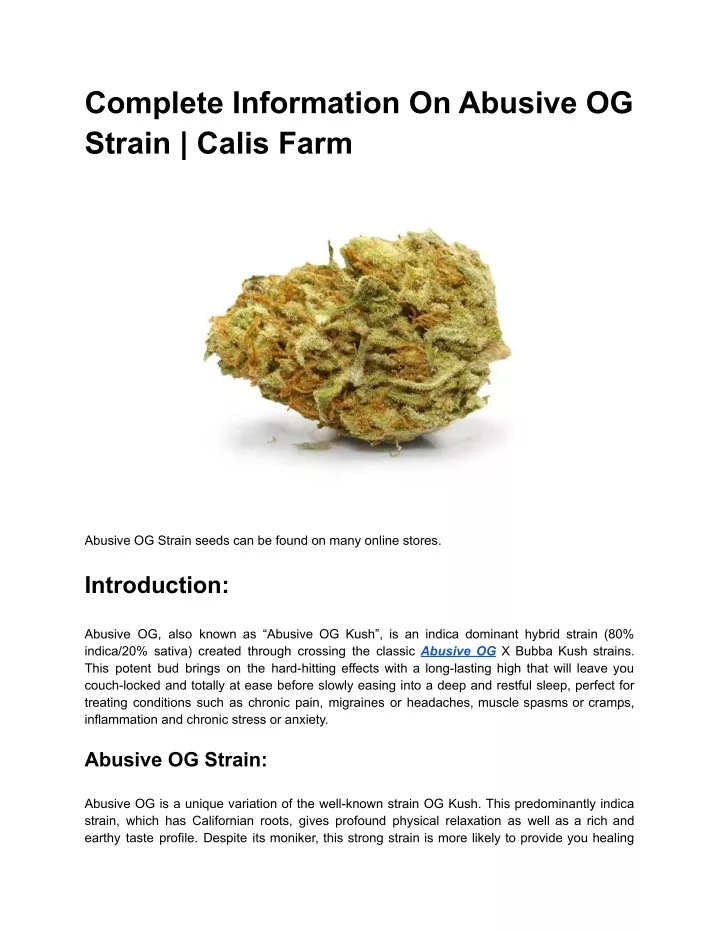 complete information on abusive og strain calis