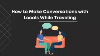 How to make conversations with locals by Turuhi