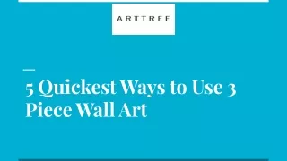 5 quickest ways to use 3 piece wall art
