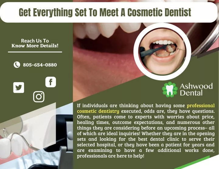 get everything set to meet a cosmetic dentist