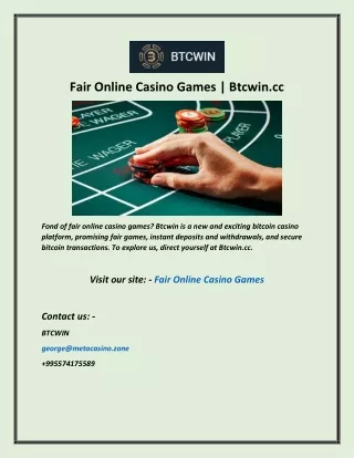Fair Online Casino Games  Btcwin cc