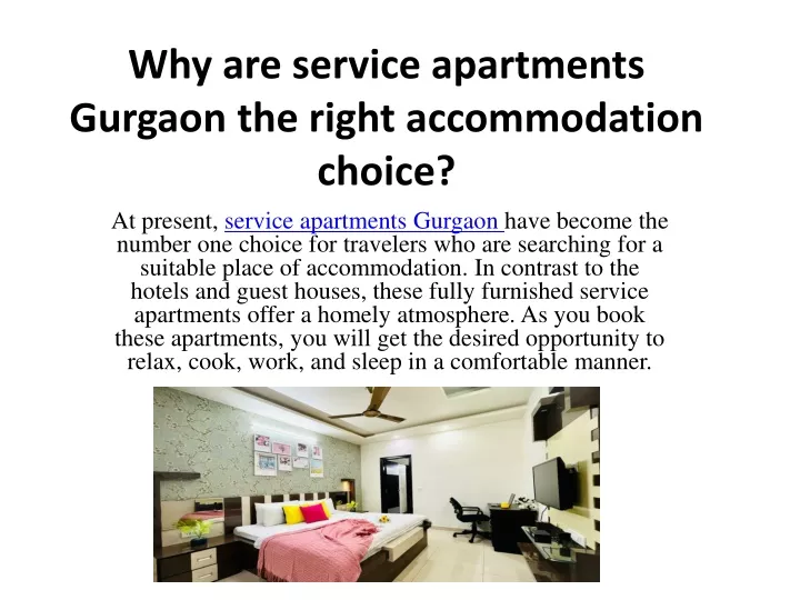 why are service apartments gurgaon the right accommodation choice