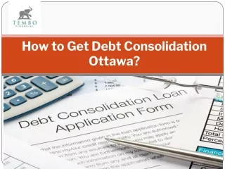 How to Get Debt Consolidation Ottawa_