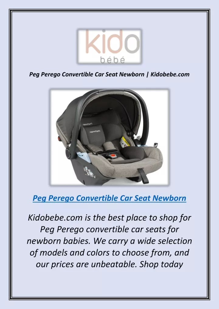 peg perego convertible car seat newborn kidobebe