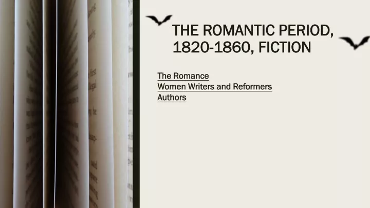 the romantic period 1820 1860 fiction