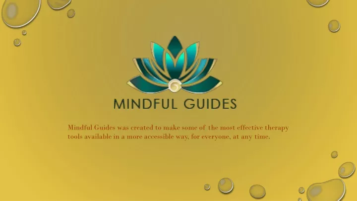 mindful guides was created to make some