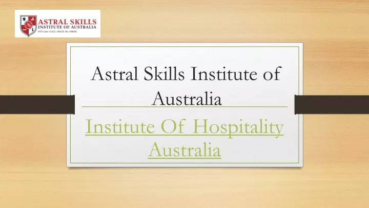 astral skills institute of australia institute