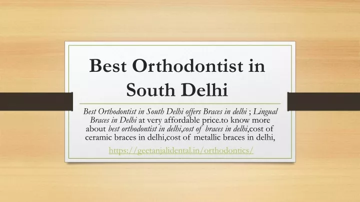 best orthodontist in south delhi