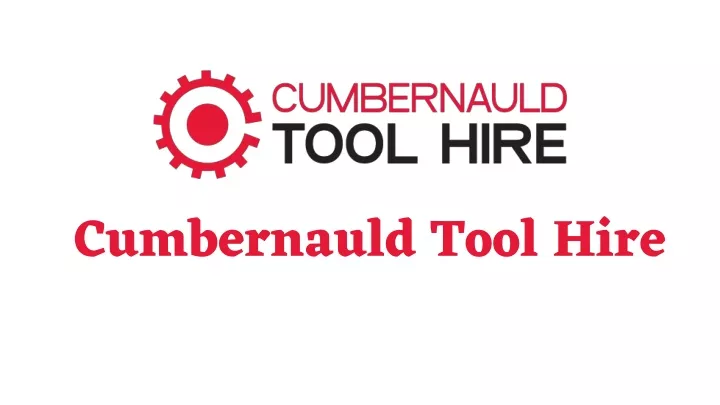 cumbernauld tool hire