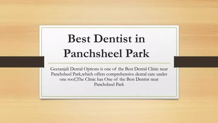 best dentist in panchsheel park