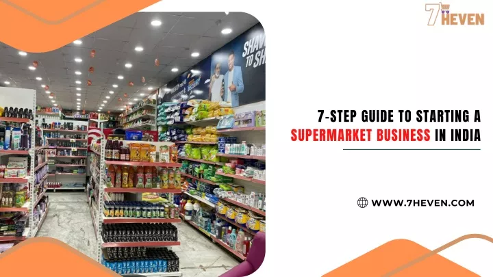 7 step guide to starting a supermarket business