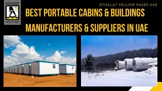 Best Portable Cabins & Buildings Manufacturers & Suppliers in UAE