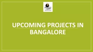 Upcoming Projects in Bangalore
