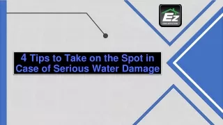 4 Tips to Take on the Spot in Case of Serious Water Damage