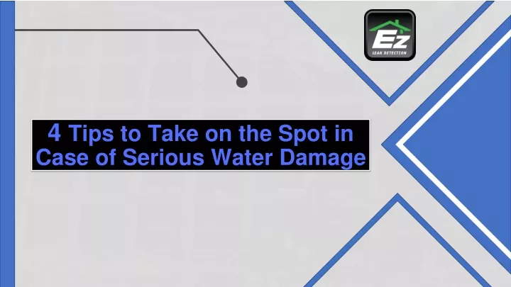4 tips to take on the spot in case of serious water damage