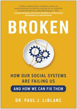 eBOOK  Broken How Our Social Systems are Failing Us and How We Can Fix Them