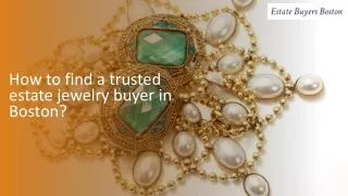How to find a trusted estate jewelry buyer in Boston