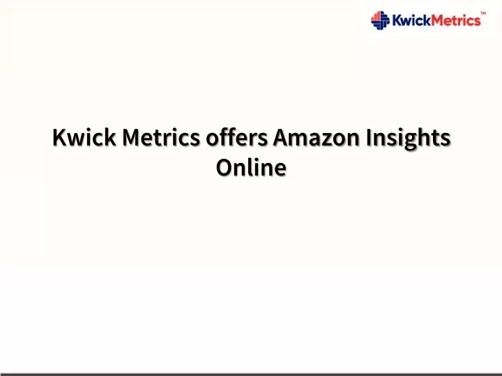 kwick metrics offers amazon insights online