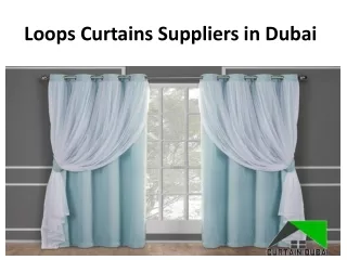 loops curtains suppliers in dubai